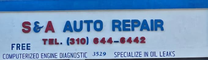 S & A Auto Repair storefront sign at 3529 W Rosecrans Ave, Hawthorne — TEL (310) 644-6442, FREE COMPUTERIZED ENGINE DIAGNOSTIC, SPECIALIZE IN OIL LEAKS